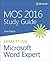 MOS 2016 Study Guide for Microsoft Word Expert by John Pierce