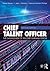 Chief Talent Officer by Tamar Elkeles