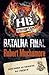 Batalha Final (Henderson's Boys, #7)
