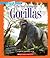 Gorillas (True Book: Most Endangered) (Library Edition) (A True Book: The Most Endangered)
