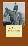 Let Me Tell You a Story