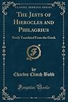 The Jests of Hierocles and Philagrius (Classic Reprint) by Charles Clinch Bubb