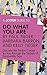 A Joosr Guide to... Do What You Are by Paul Tieger, Barbara Barron, and Kelly Tieger: Discover the Perfect Career for You through the Secrets of Personality Type