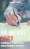 HR Means HERO: Ha...