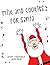 Milk and Cookies for Santa