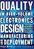 Quality in High-Volume Electronics Design by Vino Mody