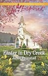 Easter in Dry Creek by Janet Tronstad