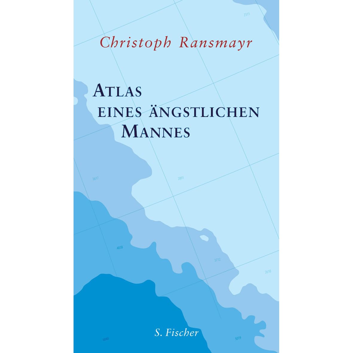 Atlas Eines Angstlichen Mannes By Christoph Ransmayr