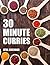 30 Minute Curries by Atul Kochhar