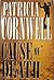 Cause of Death by Patricia Cornwell
