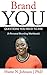 Brand YOU: Questions You Ne...