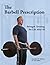 The Barbell Prescription: S...