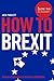How To Brexit by Jack Parlett
