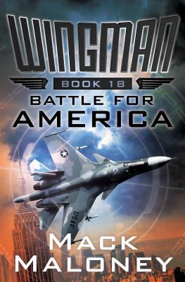 Battle for America (Wingman, #18)