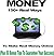 Make Money Online: 150+ Rea...