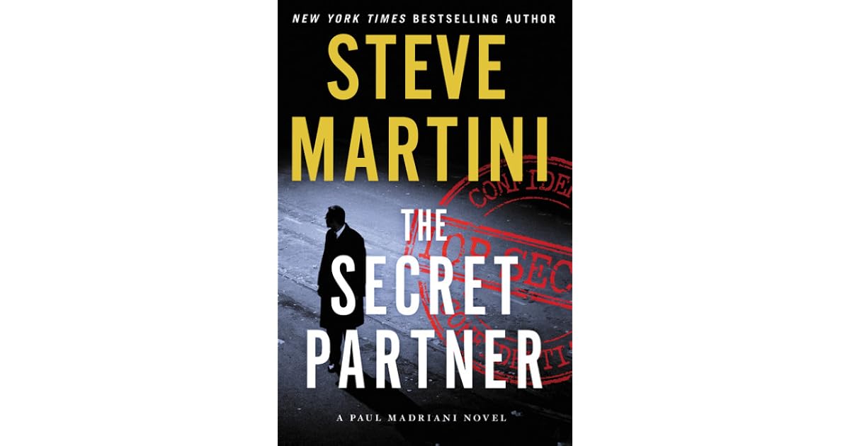 The Secret Partner (Paul Madriani, 15) by Steve Martini