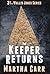 The Keeper Returns (Wallis Jones, #3)