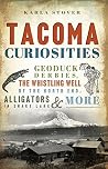 Tacoma Curiositie...