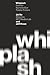 Whiplash: How to Survive Our Faster Future