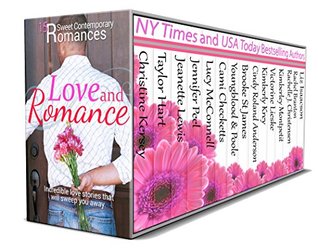 Love and Romance: 15 Sweet Contemporary Romances (Kindle Edition)