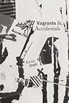 Vagrants & Accidentals (Pacific Northwest Poetry Series)