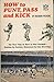 How to Punt, Pass and Kick