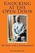Knocking at the Open Door
