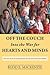 Off The Couch Into the War for Hearts and Minds by Budd E MacKenzie
