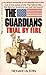 Trial by Fire (The Guardian...