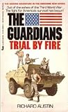 Trial by Fire (The Guardians, #2)
