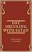 Day Drinking With Satan