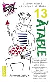 13 à table ! 2016 by Françoise Bourdin