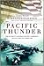 Pacific Thunder: The US Navy's Central Pacific Campaign, August 1943–October 1944