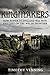 Kingmakers: How Power in England Was Won and Lost on the Welsh Frontier