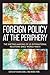 Foreign Policy at the Periphery: The Shifting Margins of Us International Relations Since World War II
