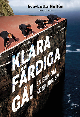Klara färdiga gå! - en bok om konkurrism