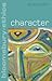 Character (Bloomsbury Ethics)