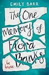 The One Memory of Flora Banks by Emily Barr