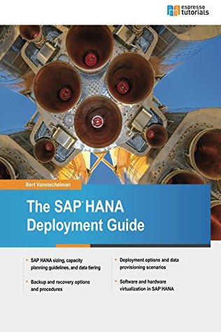The SAP HANA Deployment Guide