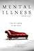 Mental Illness by Daniel R. Berger II
