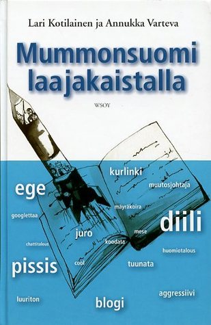 Mummonsuomi laajakaistalla (Hardcover)