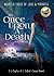Once Upon a Death: Tales of Love & Madness: A Novella Anthology