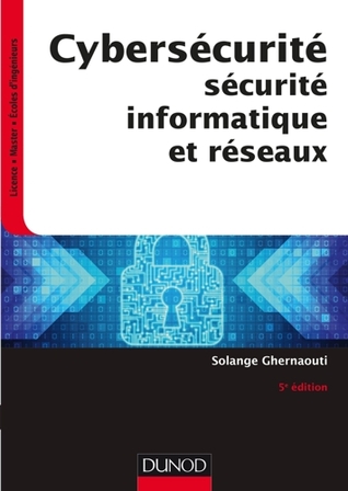 Cybersécurité : Sécurité informatique et réseaux (Paperback)