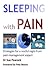 Sleeping with Pain: Strategies for a restful night from a pain management expert