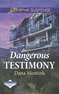 Dangerous Testimony (Pacific Coast Private Eyes #4)