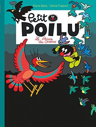 Petit Poilu - Tome 19 - Le prince des oiseaux (French Edition)