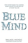 Blue Mind: How Wa...