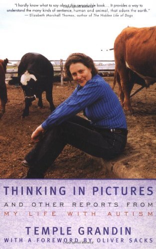 Cover of Thinking In Pictures: and Other Reports from My Life with Autism