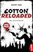 Cotton Reloaded: Die letzte Nacht: Serienspecial (German Edition)