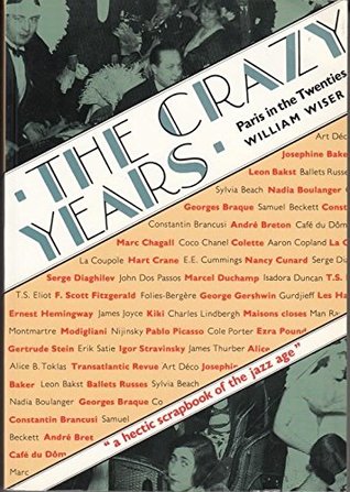 The Crazy Years: Paris in the Twenties